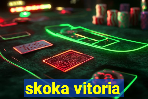 skoka vitoria